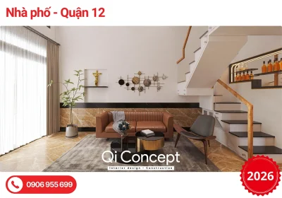Thiết Kế Nội Thất Nhà Phố Quận 12 - Phong Cách Hiện Đại Tối Giản Cao Cấp